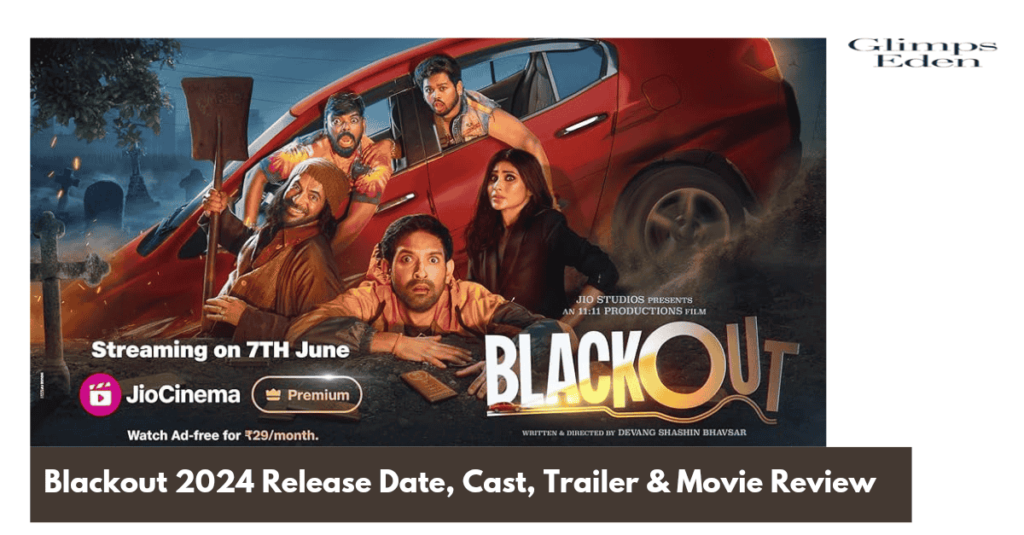 Blackout 2024 Release Date, Cast, Trailer, Movie Review