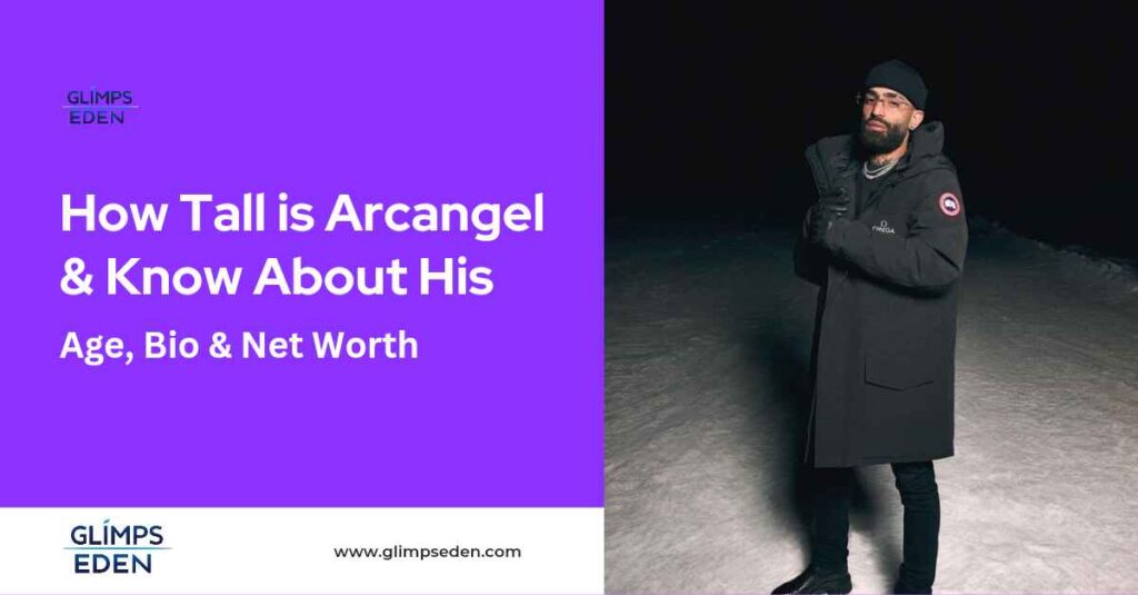 How Tall is Arcangel