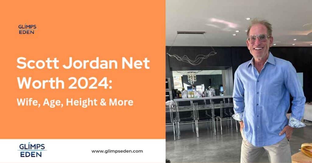 Scott Jordan Net Worth 2024