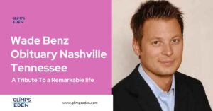 Wade Benz Obituary Nashville Tennessee